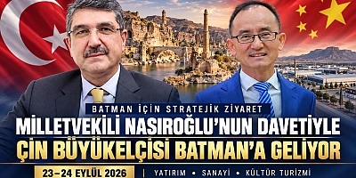 ÇİN BÜYÜKELÇİSİ'NDEN BATMAN'A STRATEJİK ÇIKARMA: YATIRIM VE TURİZM İÇİN KRİTİK GÖRÜŞMELER BAŞLIYOR!