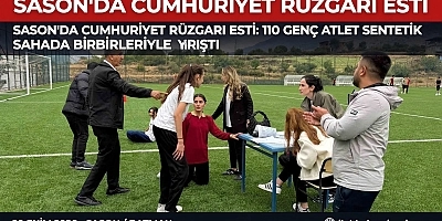 SASON’DA CUMHURİYET RÜZGARI ESTİ: 110 GENÇ ATLET SENTETİK SAHADA BİRBİRLERİYLE YARIŞTI