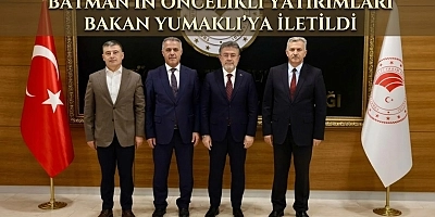SİLVAN BARAJINDAN İLUH DERESİNE: BATMAN’IN ÖNCELİKLİ YATIRIMLARI BAKAN YUMAKLI’YA İLETİLDİ